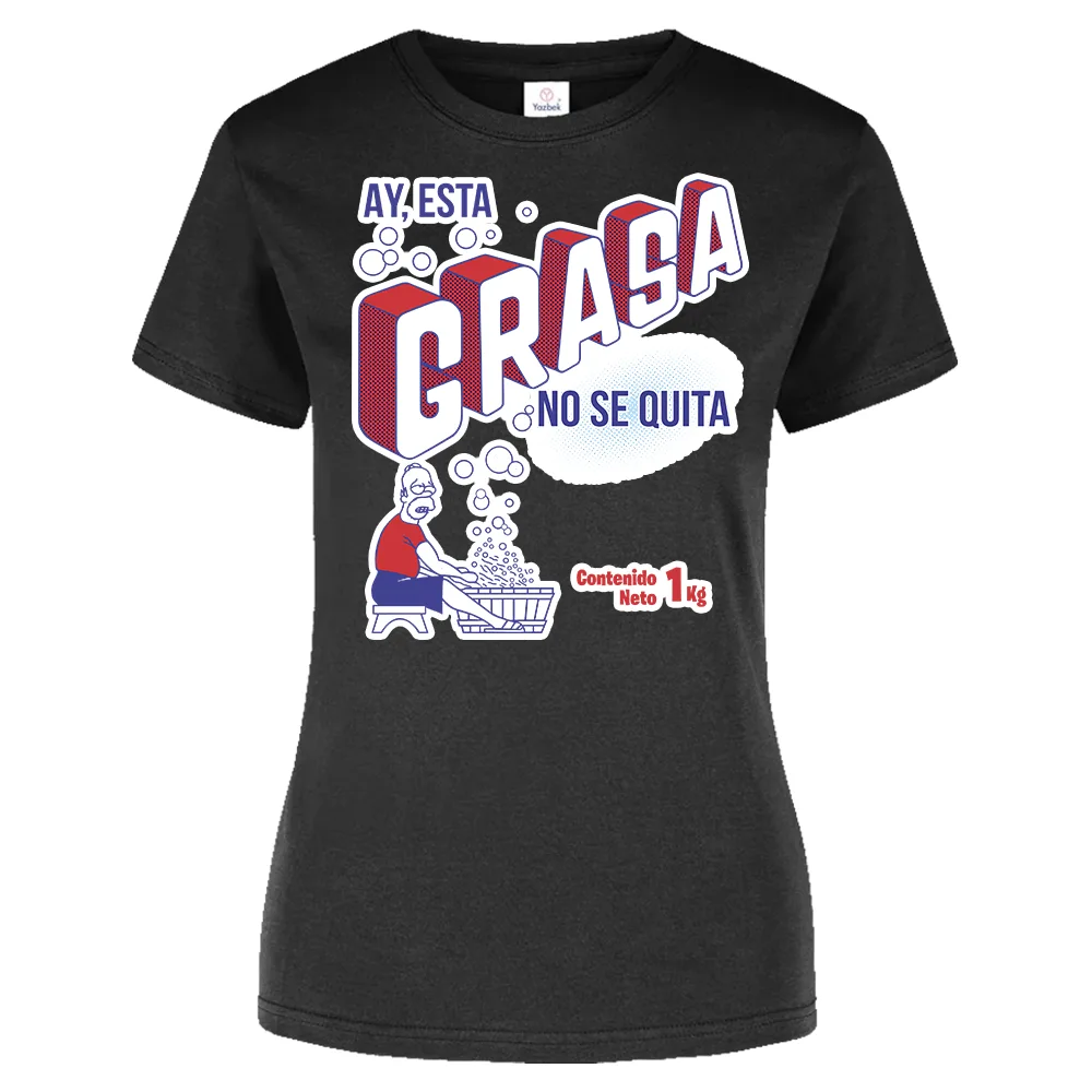 Playera negra para Dama con diseño "Esta grasa no se quita" estampado al frente.